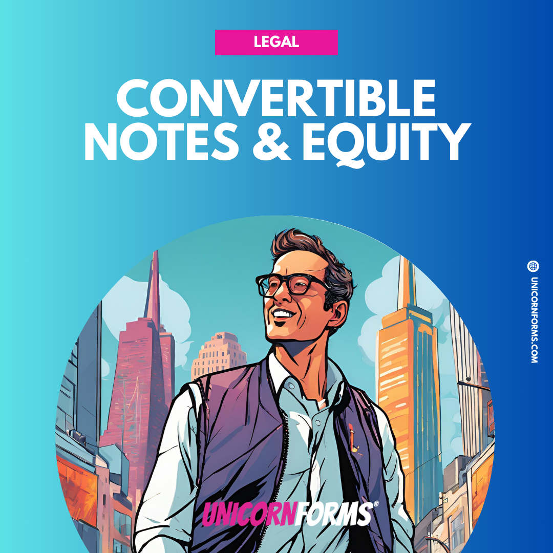 Convertible Notes & Equity Agreements